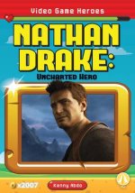 Nathan Drake: Uncharted Hero
