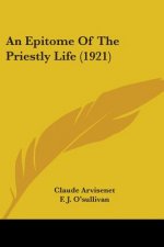 An Epitome Of The Priestly Life (1921)
