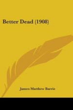 Better Dead (1908)