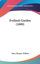 Evelina's Garden (1899)