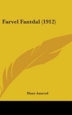 Farvel Fantdal (1912)