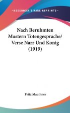 Nach Beruhmten Mustern Totengesprache/Verse Narr Und Konig (1919)