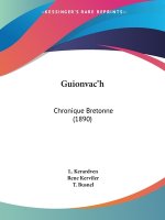 Guionvac'h: Chronique Bretonne (1890)