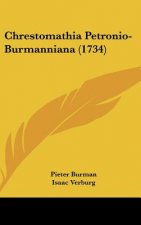 Chrestomathia Petronio-Burmanniana (1734)