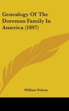 Genealogy Of The Doremus Family In America (1897)