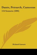 Dante, Petrarch, Camoens: 124 Sonnets (1896)