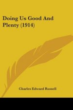 Doing Us Good And Plenty (1914)
