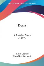 Dosia: A Russian Story (1877)