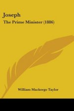 Joseph: The Prime Minister (1886)