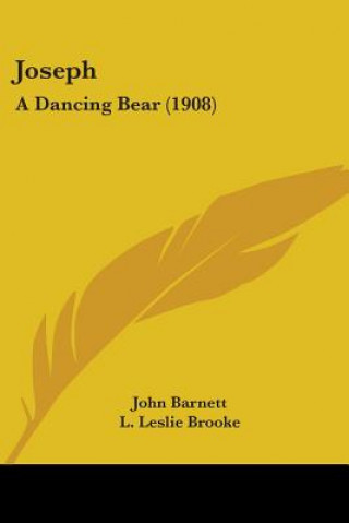 Joseph: A Dancing Bear (1908)