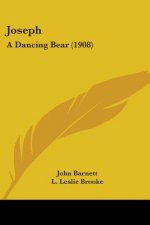 Joseph: A Dancing Bear (1908)