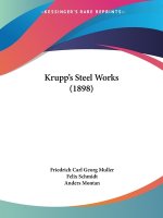 Krupp's Steel Works (1898)