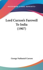 Lord Curzon's Farewell To India (1907)