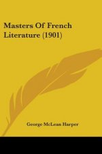 Masters Of French Literature (1901)