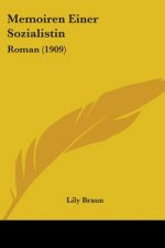 Memoiren Einer Sozialistin: Roman (1909)