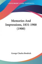 Memories And Impressions, 1831-1900 (1900)