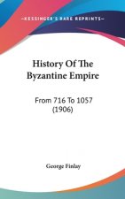 History Of The Byzantine Empire: From 716 To 1057 (1906)