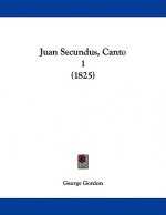 Juan Secundus, Canto 1 (1825)