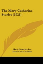 The Mary Catherine Stories (1921)