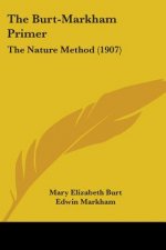 The Burt-Markham Primer: The Nature Method (1907)
