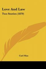 Love And Law: Two Stories (1879)