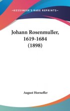 Johann Rosenmuller, 1619-1684 (1898)