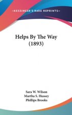 Helps By The Way (1893)
