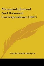 Memorials Journal And Botanical Correspondence (1897)