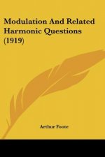 Modulation And Related Harmonic Questions (1919)