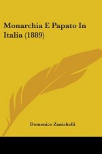 Monarchia E Papato In Italia (1889)