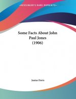 Some Facts About John Paul Jones (1906)