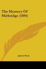 The Mystery Of Mirbridge (1894)