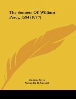The Sonnets Of William Percy, 1594 (1877)