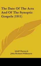 The Date of the Acts and of the Synoptic Gospels (1911)