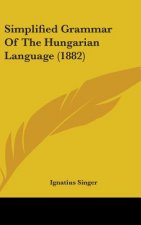 Simplified Grammar of the Hungarian Language (1882)