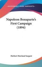 Napoleon Bonaparte's First Campaign (1894)