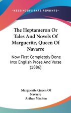 The Heptameron or Tales and Novels of Marguerite, Queen of Navarre: Now First Completely Done Into English Prose and Verse (1886)