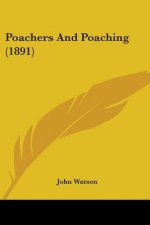 Poachers And Poaching (1891)