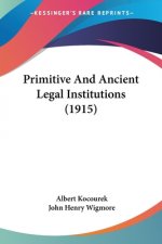 Primitive And Ancient Legal Institutions (1915)