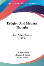 Religion And Modern Thought: And Other Essays (1893)