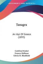 Tanagra: An Idyl Of Greece (1893)