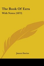 The Book Of Ezra: With Notes (1873)