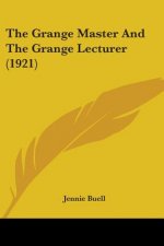 The Grange Master and the Grange Lecturer (1921)