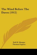 The Wind Before The Dawn (1912)