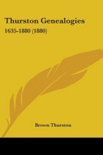 Thurston Genealogies: 1635-1880 (1880)