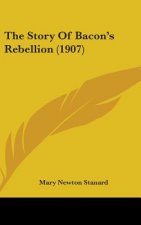 The Story Of Bacon's Rebellion (1907)
