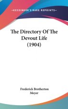 The Directory Of The Devout Life (1904)