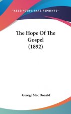 The Hope Of The Gospel (1892)