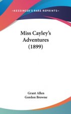 Miss Cayley's Adventures (1899)