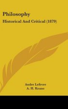 Philosophy: Historical and Critical (1879)